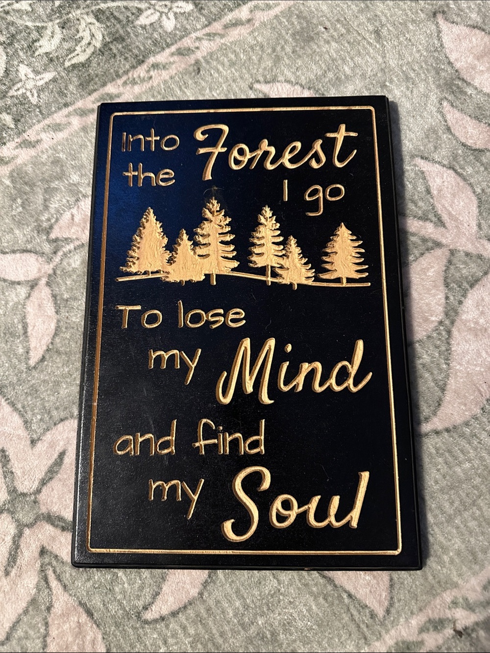 'Into the Forest I Go’ Carved Dark Wood Wall Plaque/Wall Hanging Like New 12x8